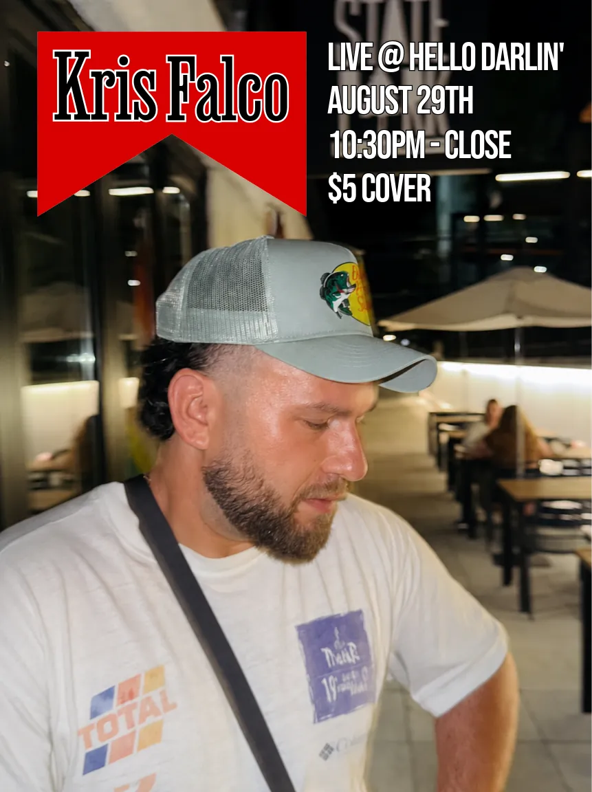 Kris Falco live at Hello Darlin' poster, August 29, 10:30 PM to close