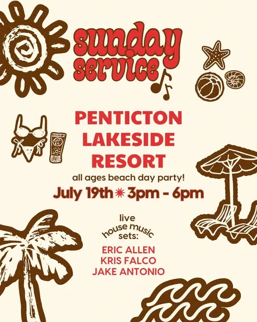 Sunday Service beach day party poster at Penticton Lakeside Resort featuring Kris Falco